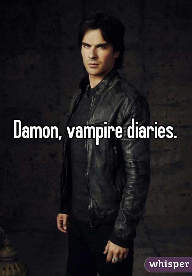 Damon, vampire diaries.