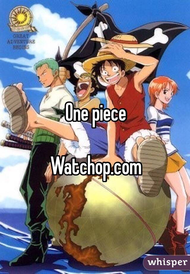 One piece

Watchop.com