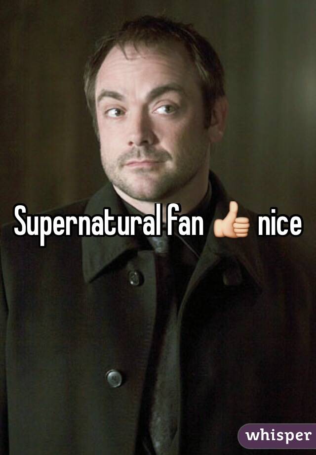 Supernatural fan 👍 nice
