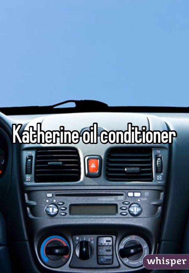 Katherine oil conditioner 