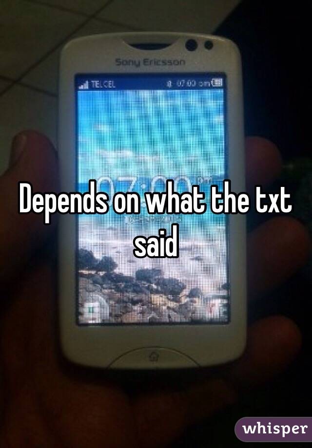 Depends on what the txt said