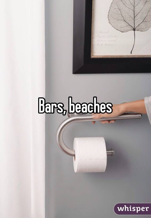 Bars, beaches 