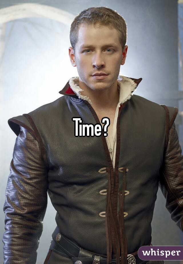 Time?