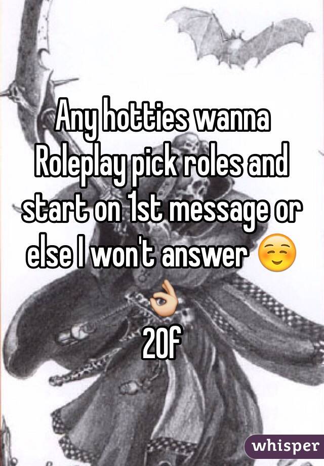 Any hotties wanna Roleplay pick roles and start on 1st message or else I won't answer ☺️👌
20f