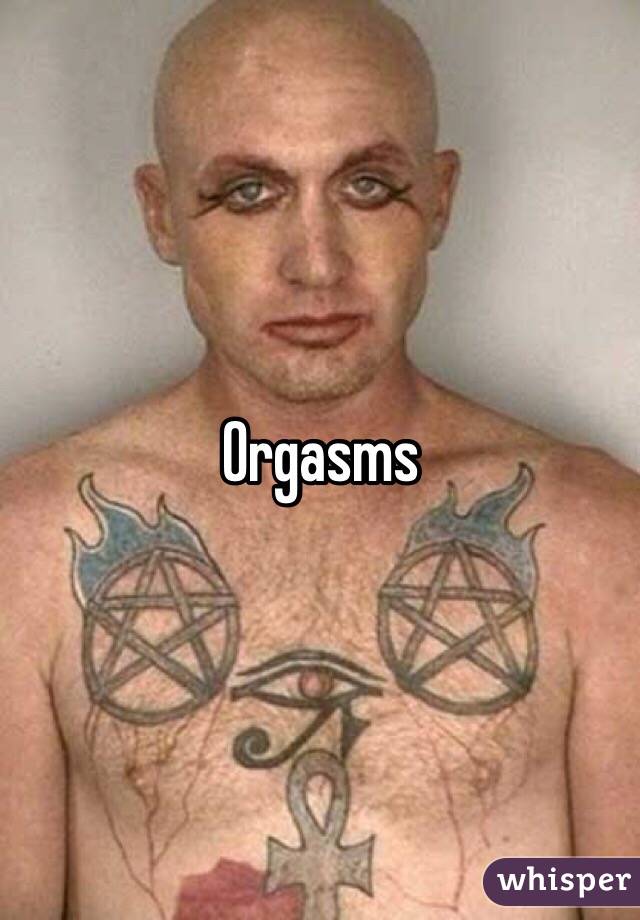 Orgasms 
