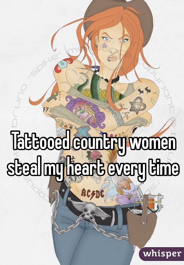 Tattooed country women steal my heart every time