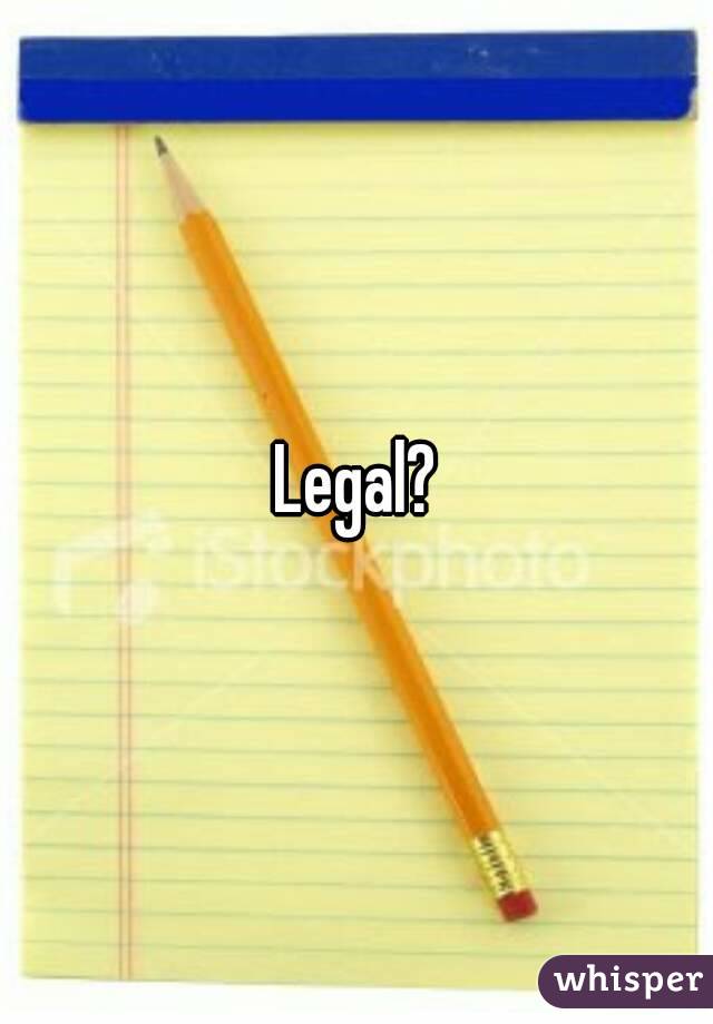 Legal?