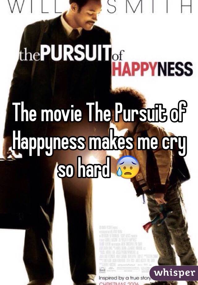The movie The Pursuit of Happyness makes me cry so hard 😰