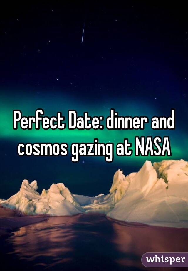 Perfect Date: dinner and cosmos gazing at NASA 