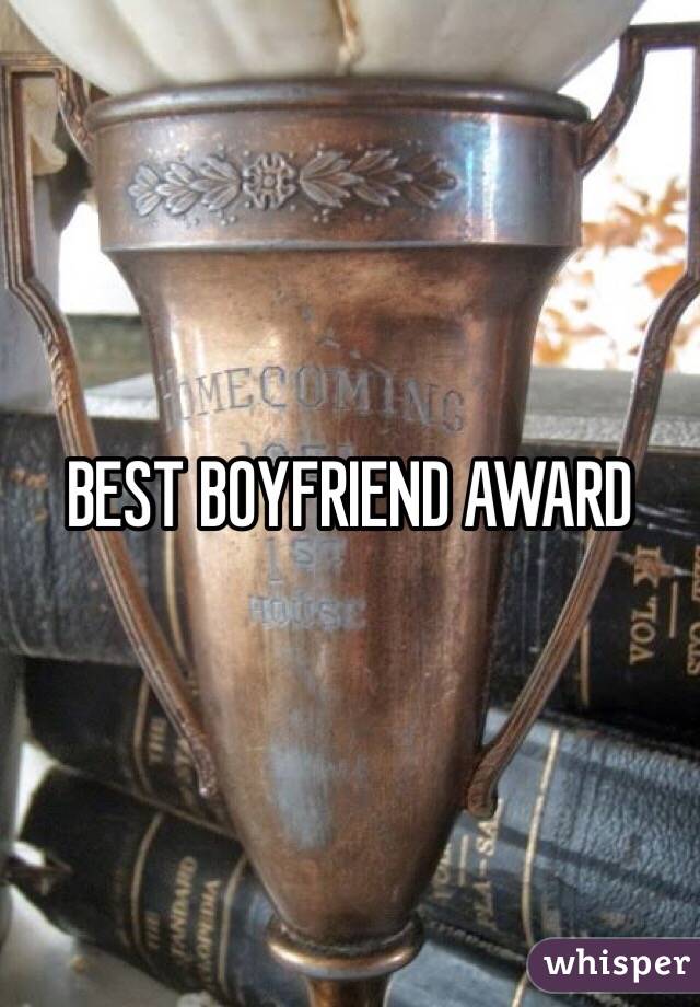 BEST BOYFRIEND AWARD