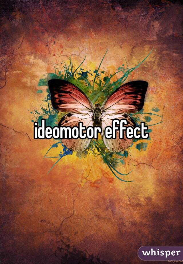 ideomotor effect