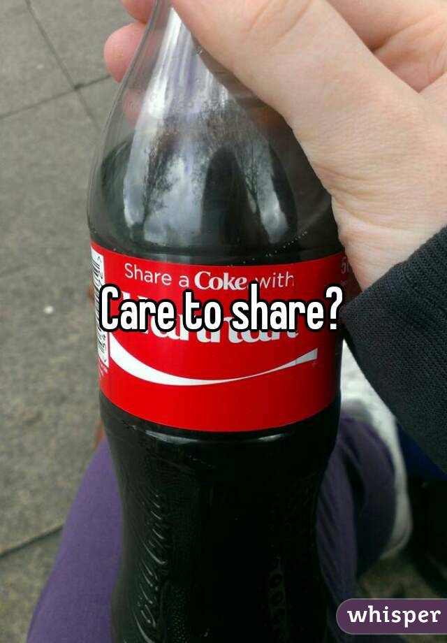 Care to share?
