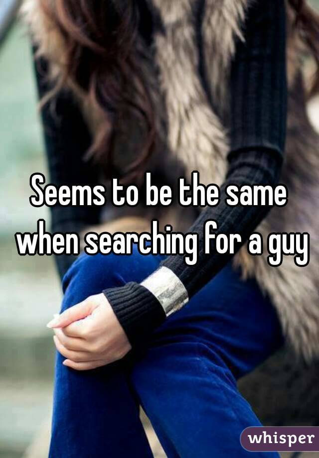 Seems to be the same when searching for a guy