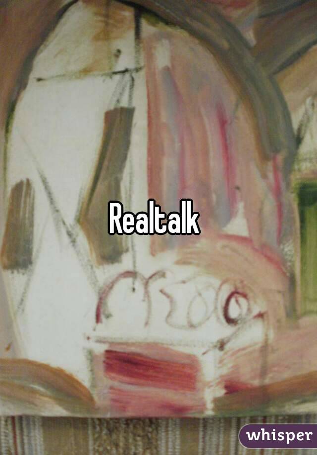Realtalk 