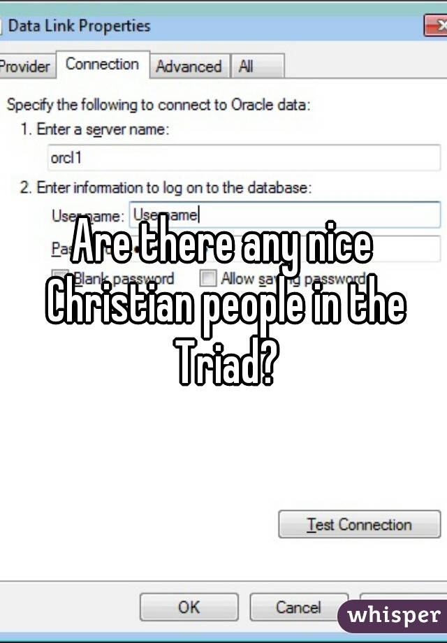 Are there any nice Christian people in the Triad?