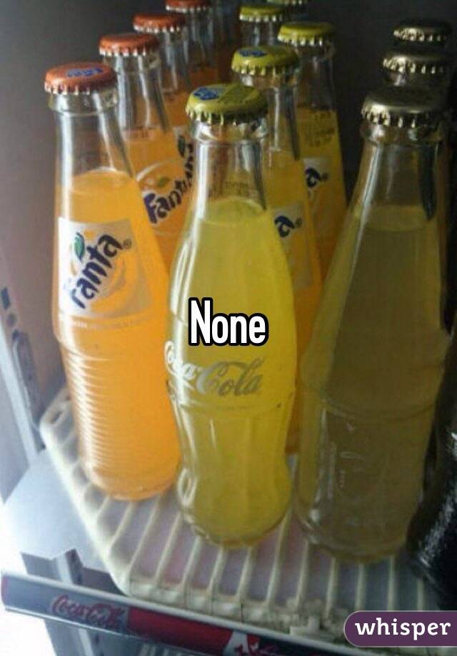 None