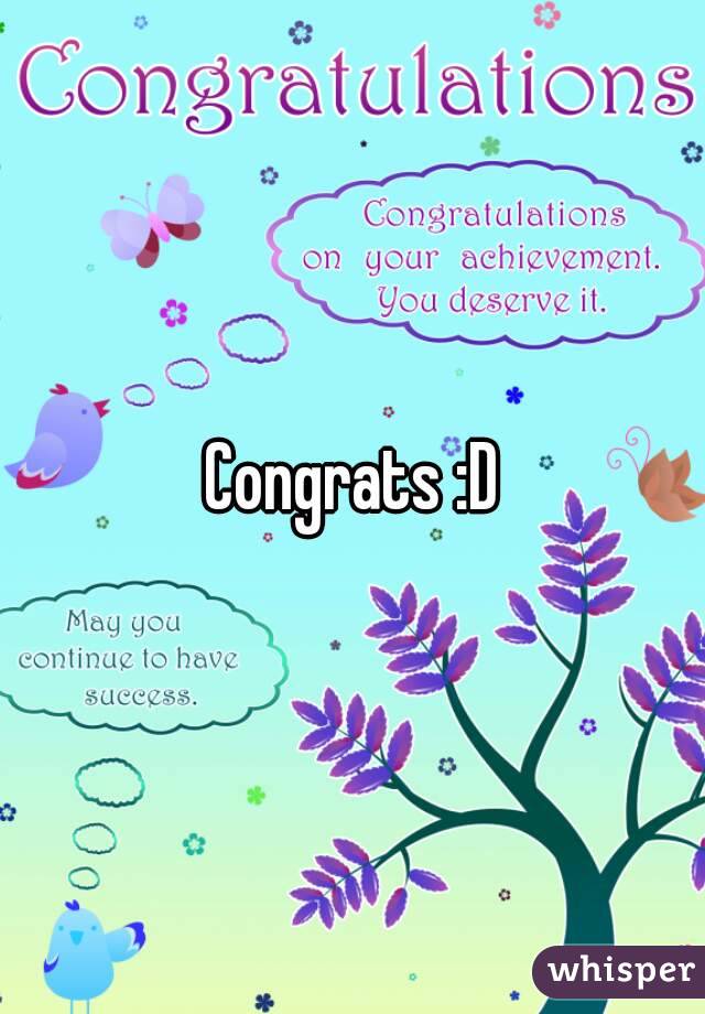 Congrats :D