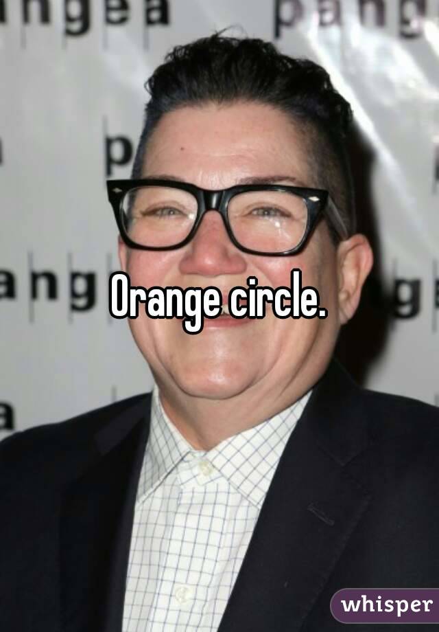Orange circle.
