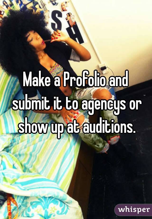 Make a Profolio and submit it to agencys or show up at auditions.
