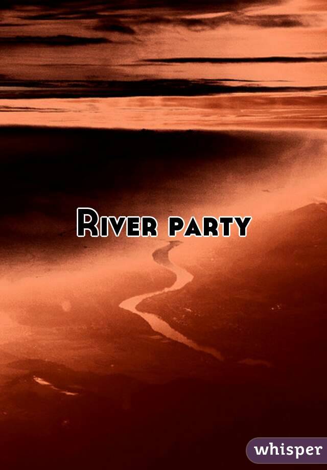 River party