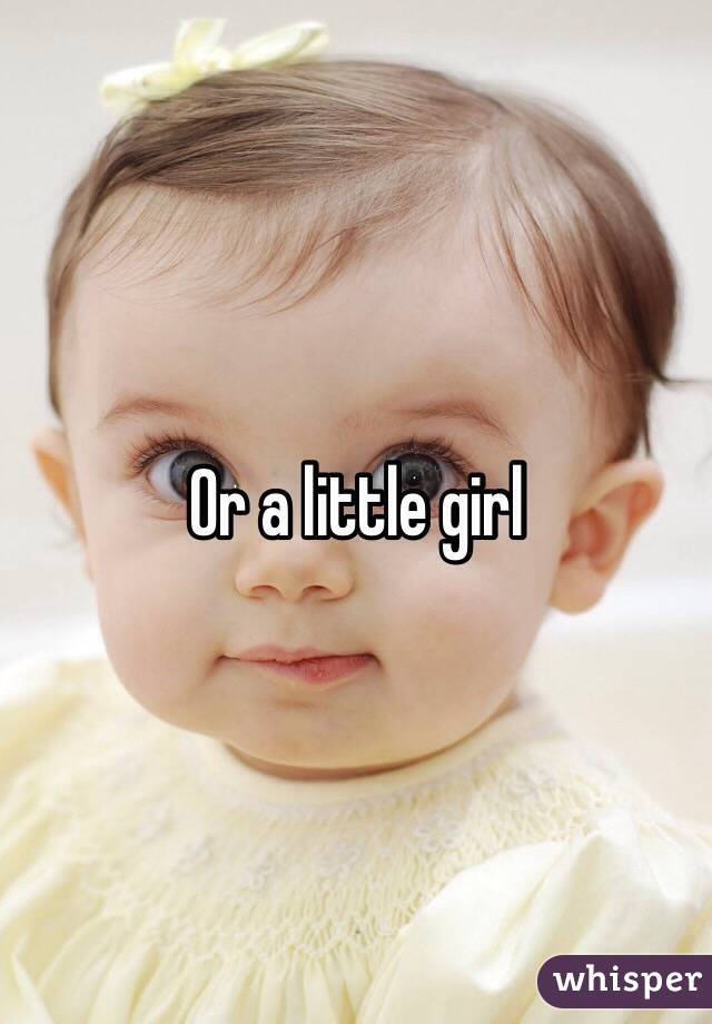 Or a little girl