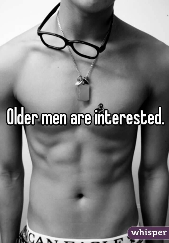  Older men are interested.
