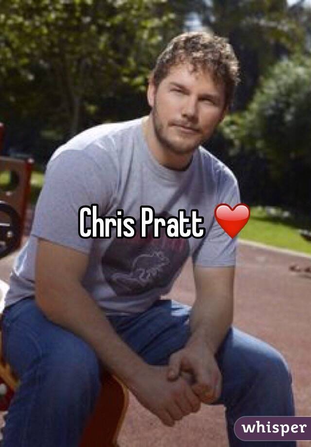Chris Pratt ❤️