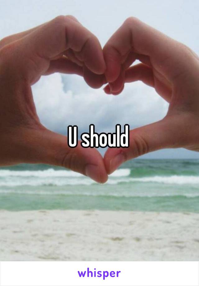 U should