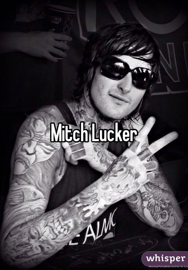 Mitch Lucker