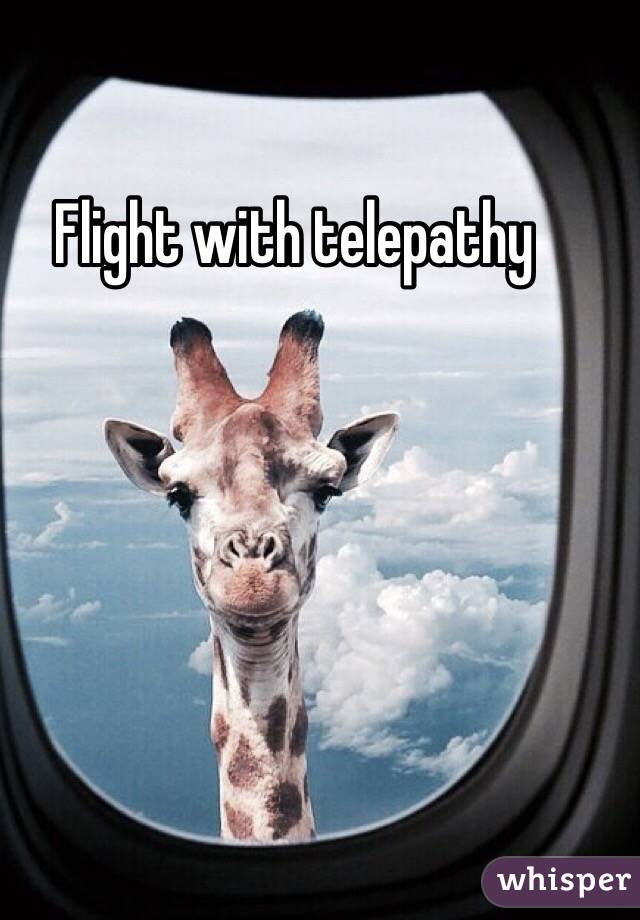 Flight with telepathy 