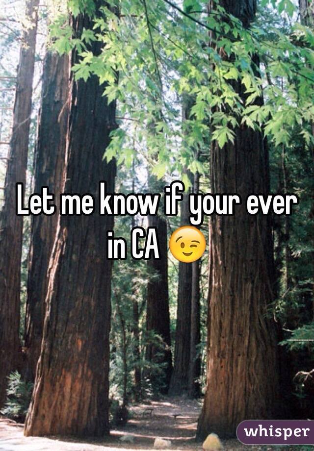 Let me know if your ever in CA 😉
