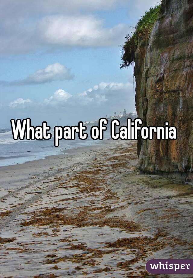 What part of California 