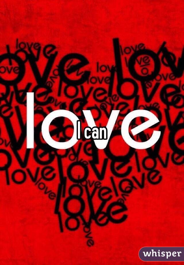I can 