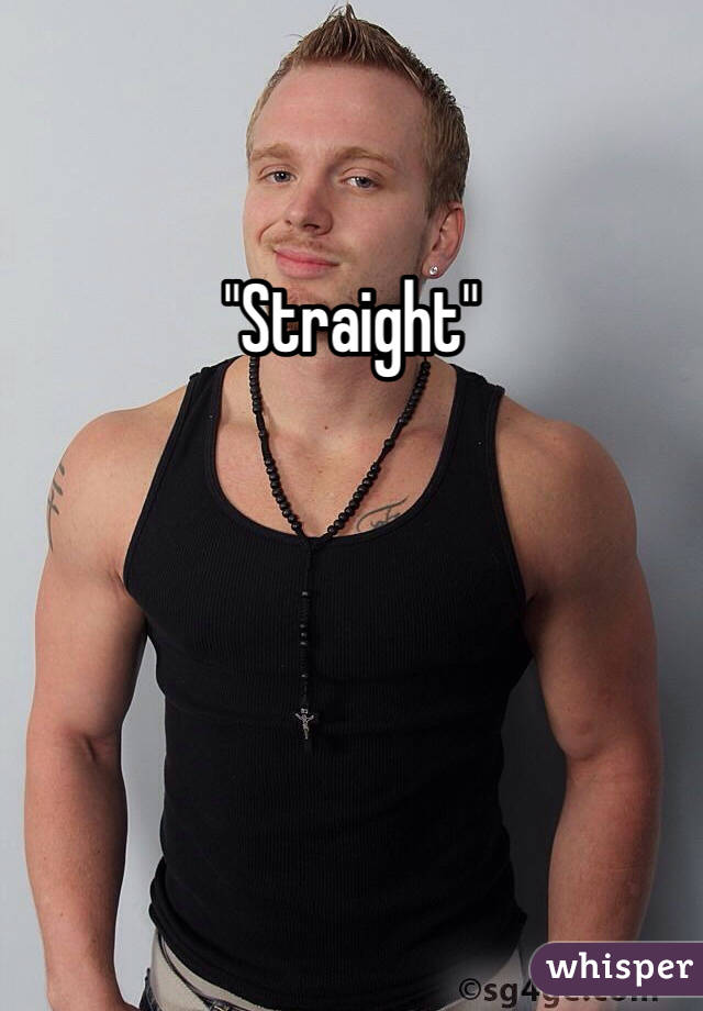 "Straight"