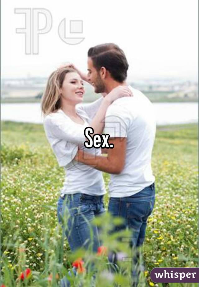 Sex.