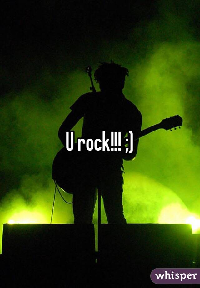 U rock!!! ;)