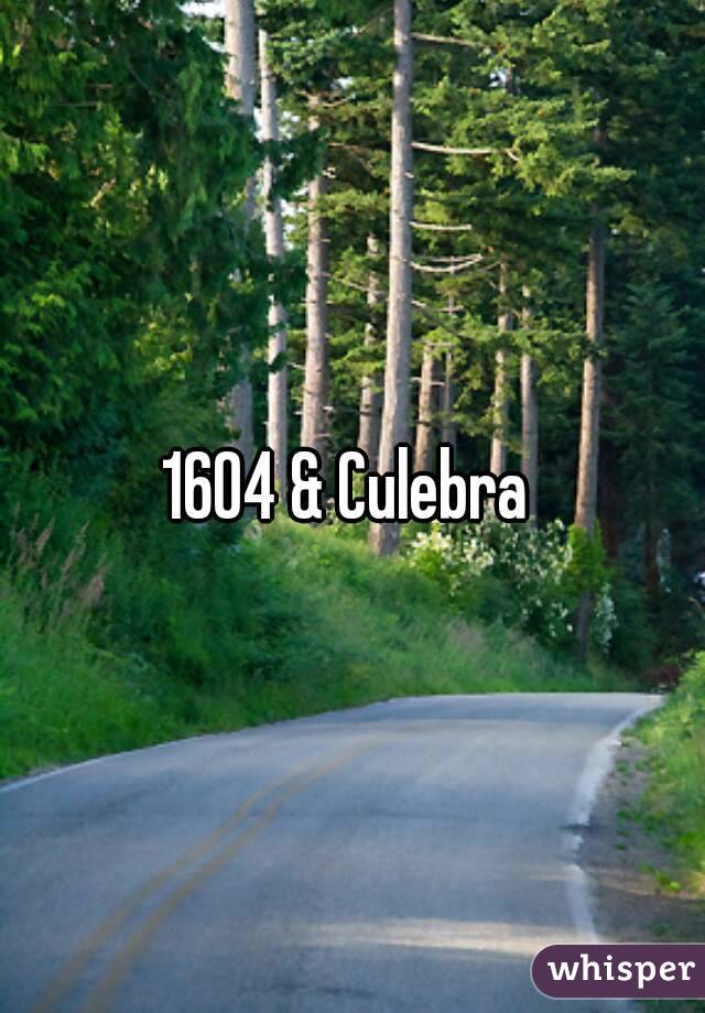 1604 & Culebra 