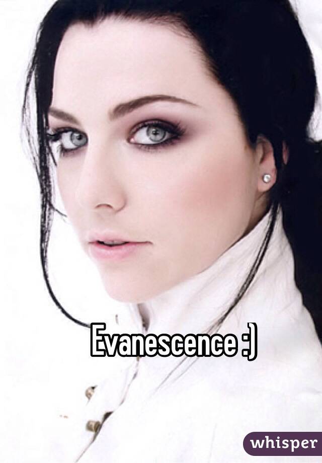 Evanescence :)

