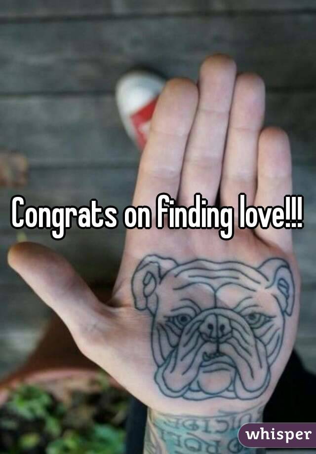 Congrats on finding love!!!