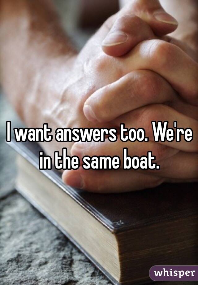 I want answers too. We're in the same boat.