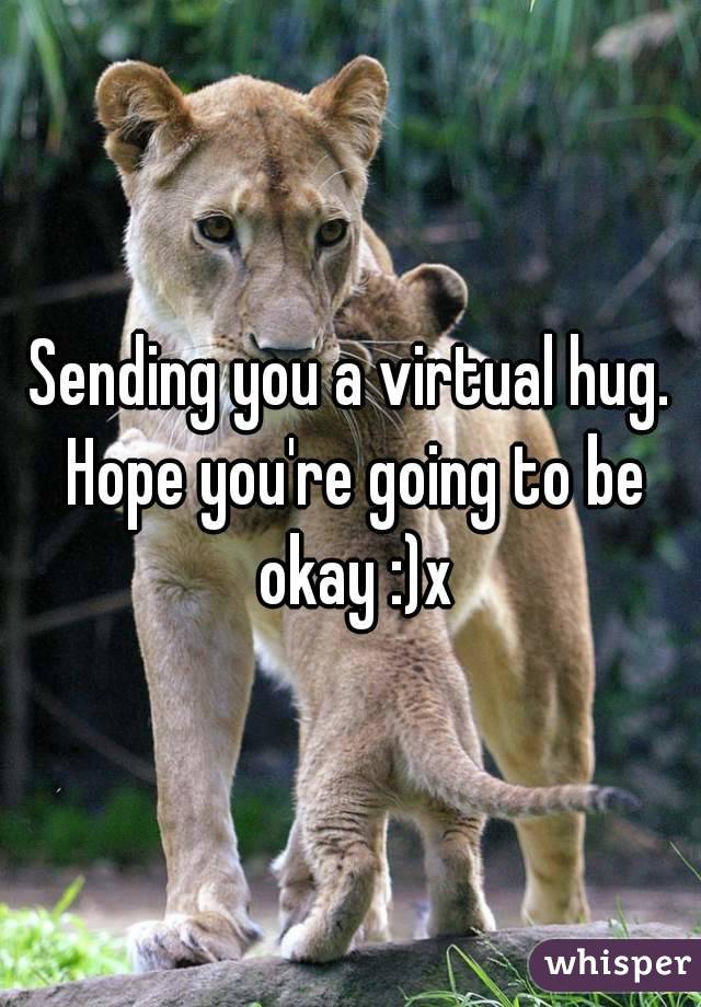 Sending you a virtual hug. Hope you're going to be okay :)x