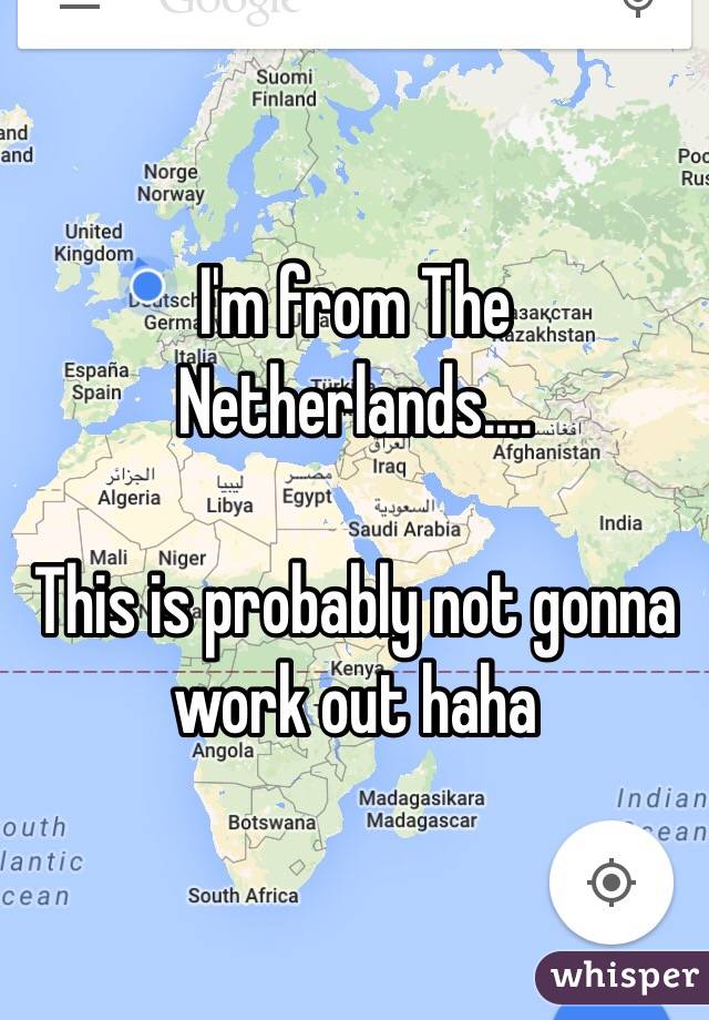 I'm from The Netherlands....

This is probably not gonna work out haha