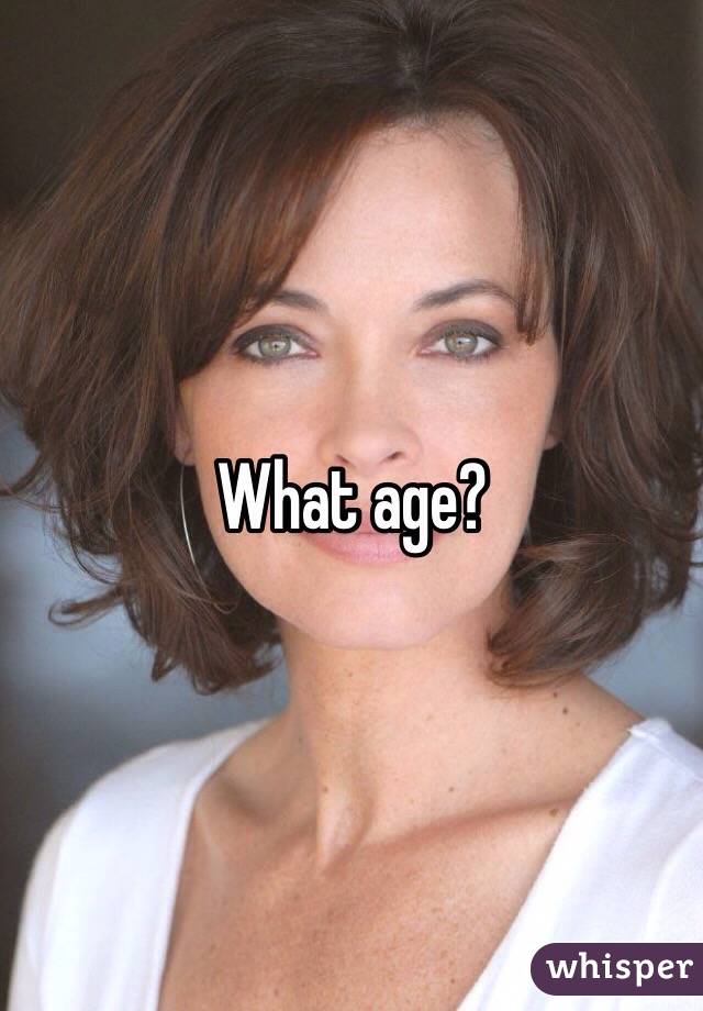 What age?