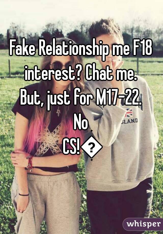 Fake Relationship me F18
interest? Chat me.
But, just for M17-22.
No CS!😾