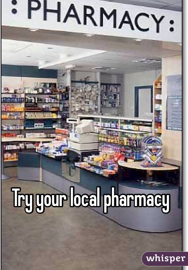Try your local pharmacy