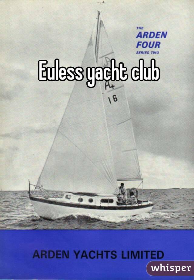 Euless yacht club