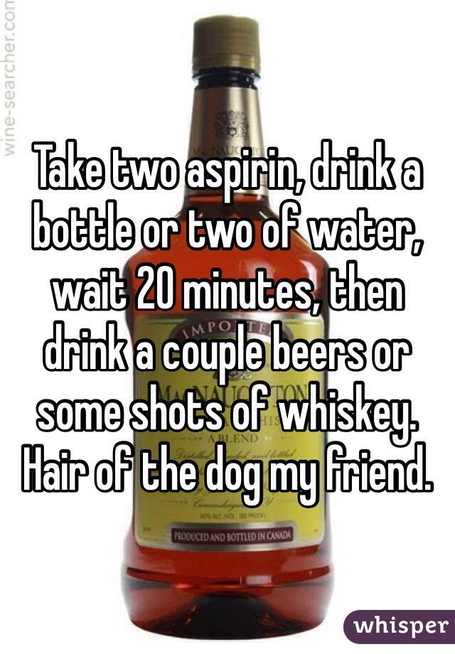 Take two aspirin, drink a bottle or two of water, wait 20 minutes, then drink a couple beers or some shots of whiskey. Hair of the dog my friend. 