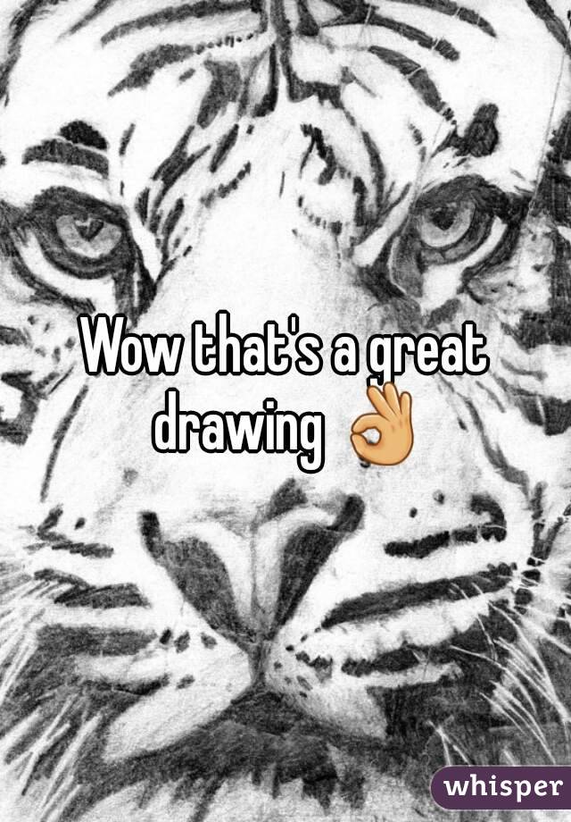 Wow that's a great drawing 👌