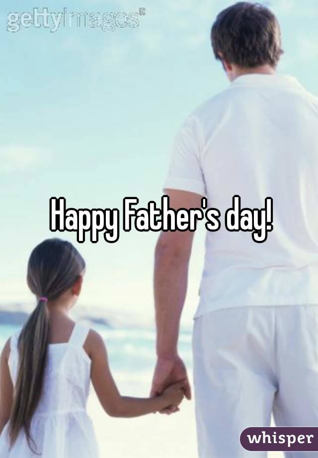  Happy Father's day!