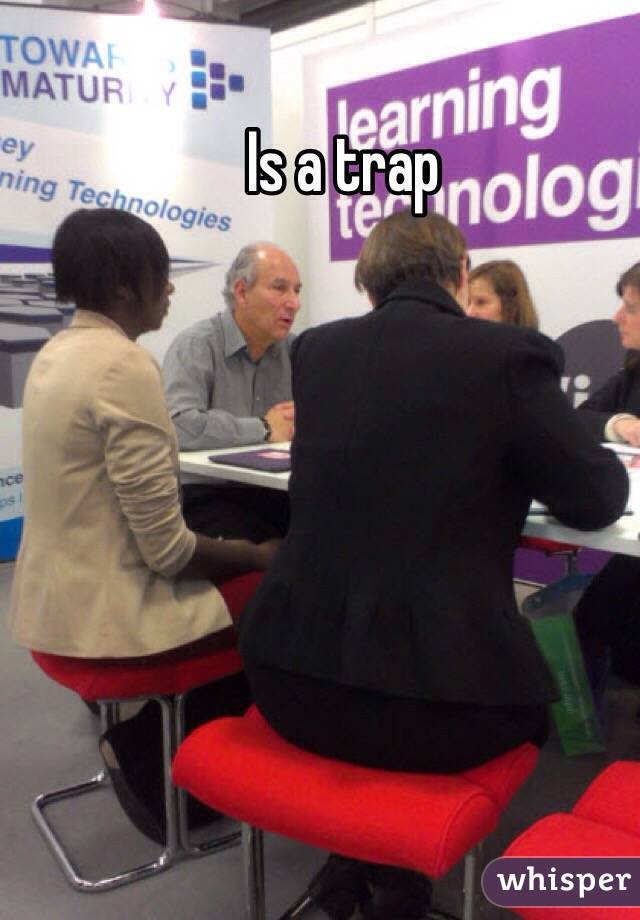 Is a trap